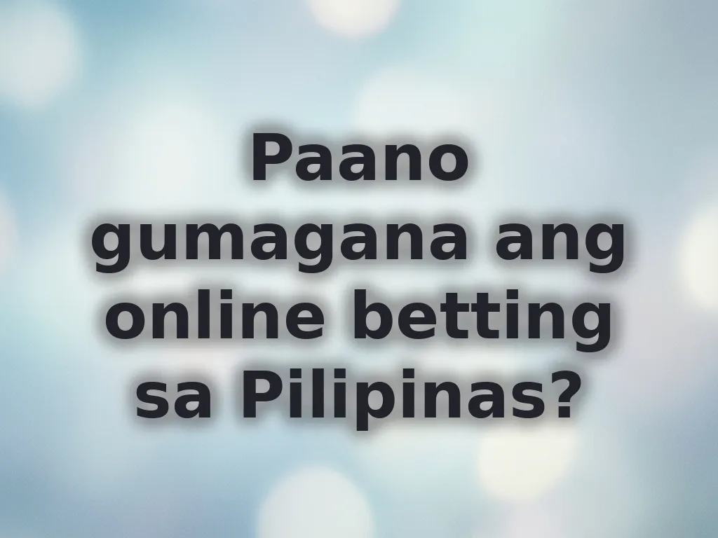 Philippines Digital Betting Guide